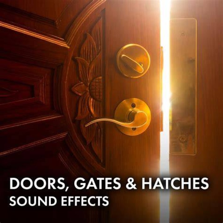 What is the sound of doors called?